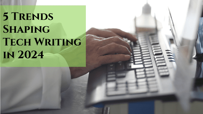 Hands typing on keyboard, tech writing trends 2024.